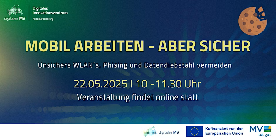 Mobil arbeiten & Home-Office – aber sicher!